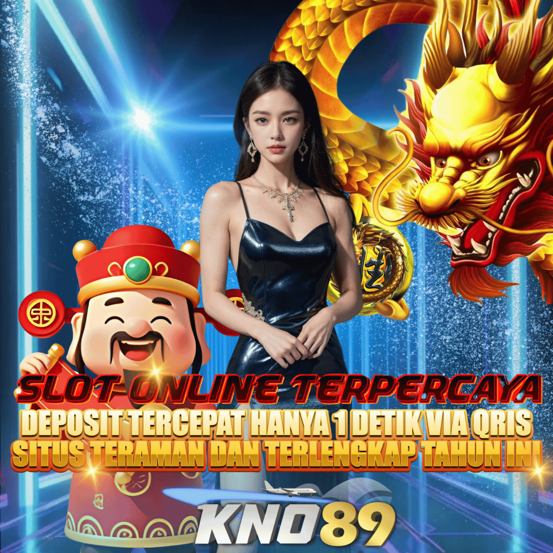 KNO89 Agen Resmi Slot Gacor